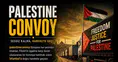 9 İsim Uluslararası ‘Palestine Convoy’ İçin Yola Çıkıyor!