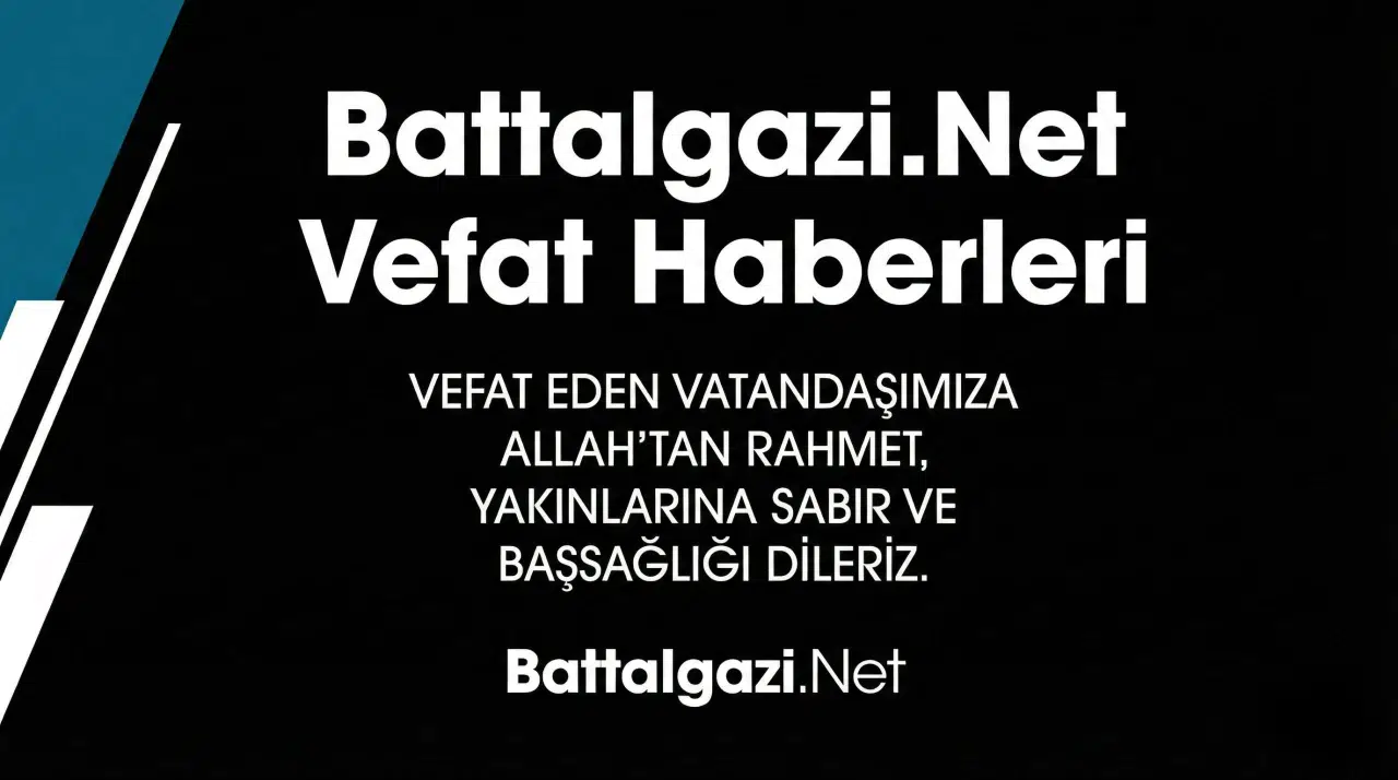 Malatya'da Bugün Vefat Edenler - 1 Ağustos 2026 Defin Listesi