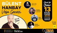 Mizah ve Vefa Sahnede: Bülent Hanbay Anısına Özel Gece