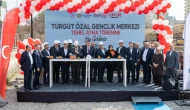 Turgut Özal Gençlik Merkezi'nin Temeli Atma Töreni Gerçekleştirildi