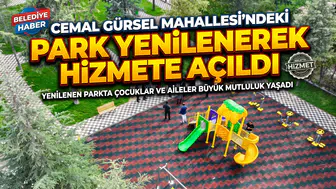 Cemal Gürsel Mahallesi'ndeki Park Yenilenerek Hizmete Açıldı