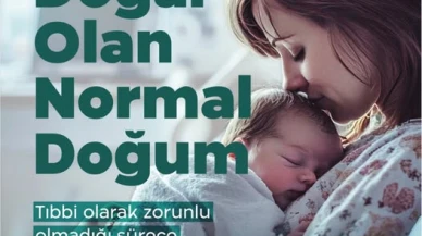 Prof. Dr. Engin Yıldırım: Normal Doğum Sağlıklı Nesillerin Teminatıdır