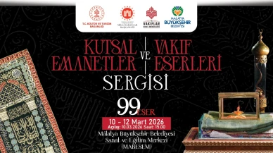 Malatya'da Kutsal Emanetler ve Vakıf Eserleri Sergisi Açılıyor