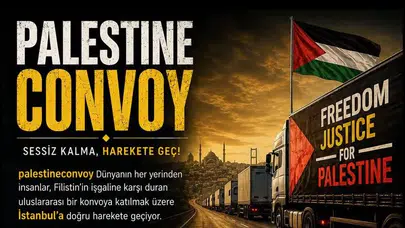 9 İsim Uluslararası ‘Palestine Convoy’ İçin Yola Çıkıyor!