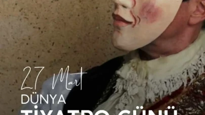 Dünya Tiyatrolar Günü Kutlamaları Dünya Genelinde Yankı Buldu