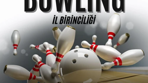 Malatya’da Liseler Arası Bowling Heyecanı Başlıyor!