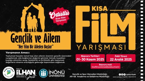 Yeşilyurt Belediyesinden “Gençlik ve Ailem” Temalı Kısa Film Yarışması