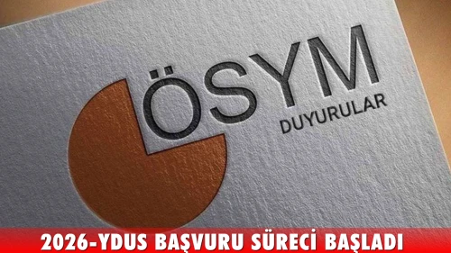 ÖSYM duyurdu: 2026-YDUS başvuru süreci resmen başladı!