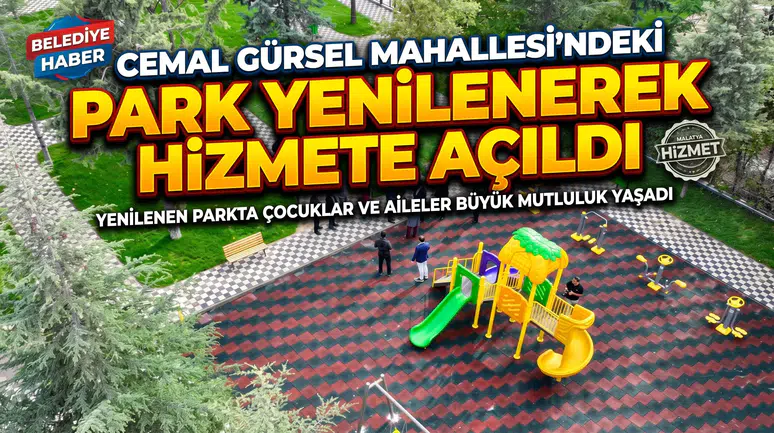 Cemal Gürsel Mahallesi'ndeki Park Yenilenerek Hizmete Açıldı