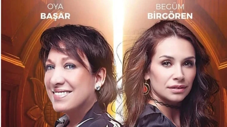 Oya Başar ve Begüm Birgören Malatya’da Sahne Alacak